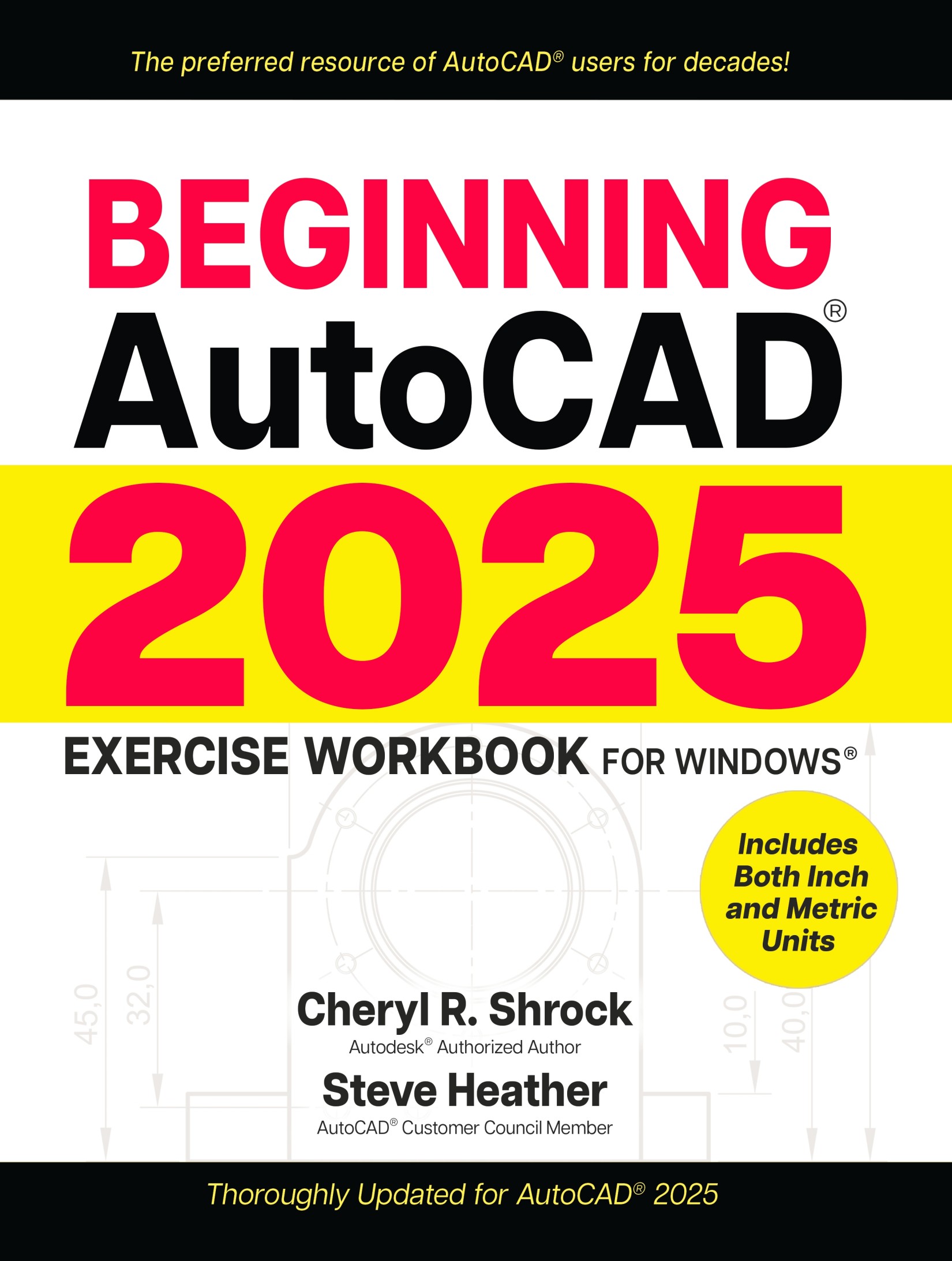 Beginning AutoCAD® 2025 Exercise Workbook