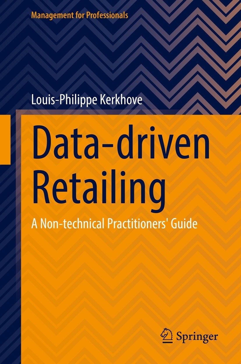 Data-driven Retailing: A Non-technical Practitioners’ Guide
