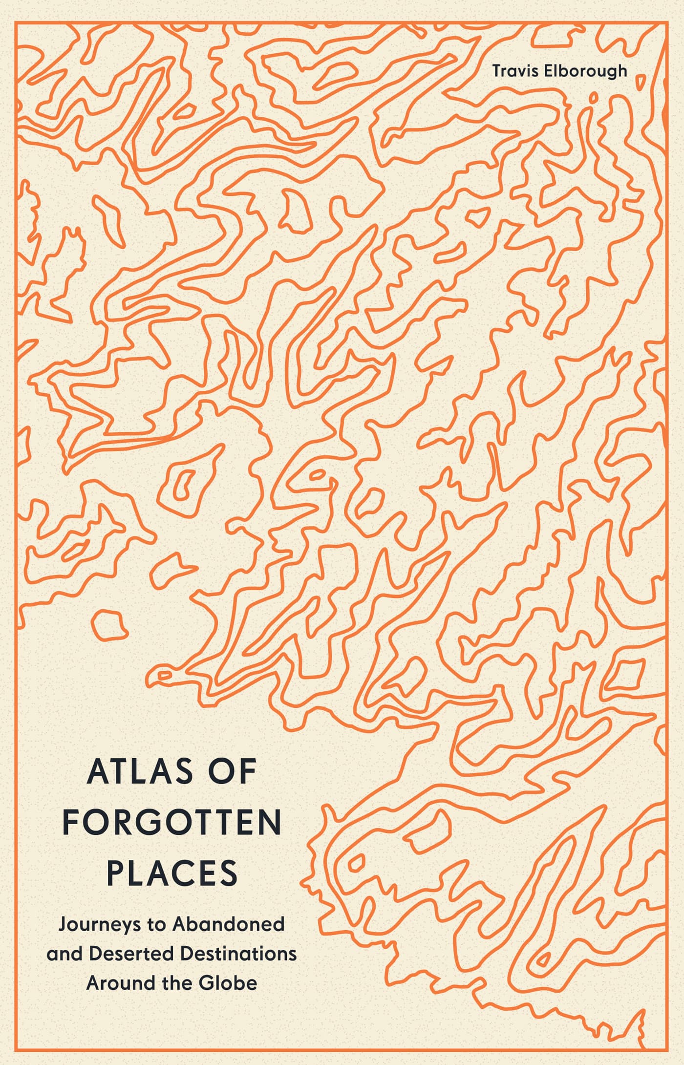 Atlas of Forgotten Places