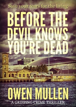 Before the Devil Knows You're Dead
