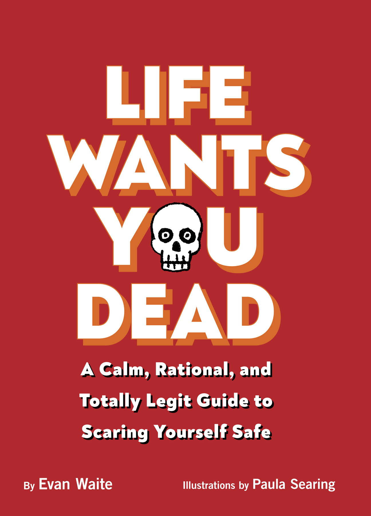 Life Wants You Dead