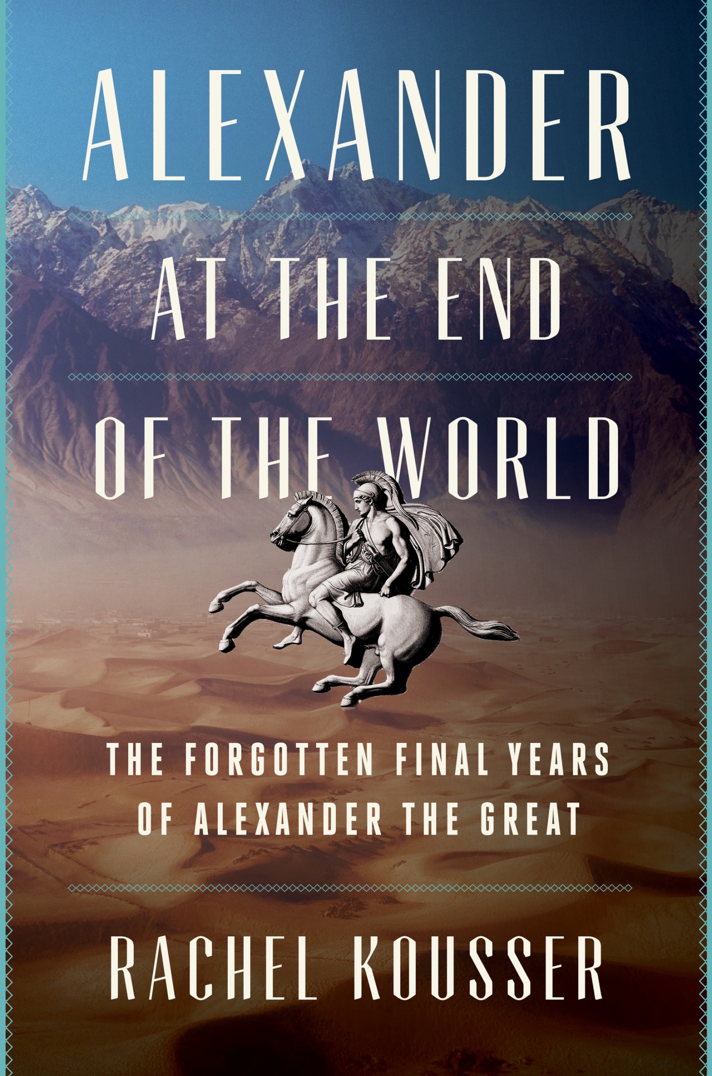 Alexander at the End of the World