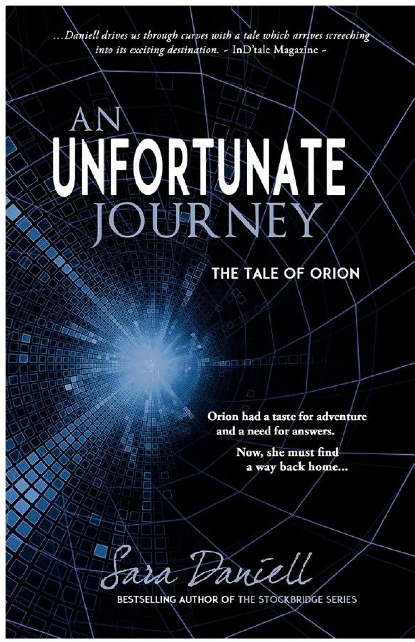 An Unfortunate Journey: The Tale of Orion