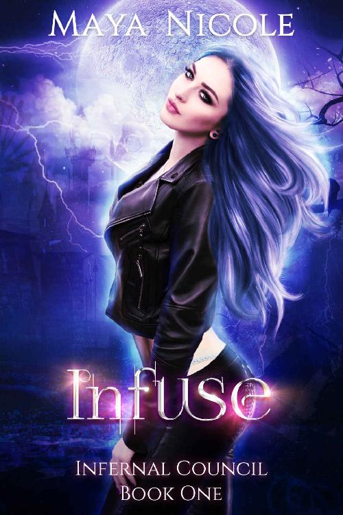 Infuse (Infernal Council Book 1): A Reverse Harem Romance