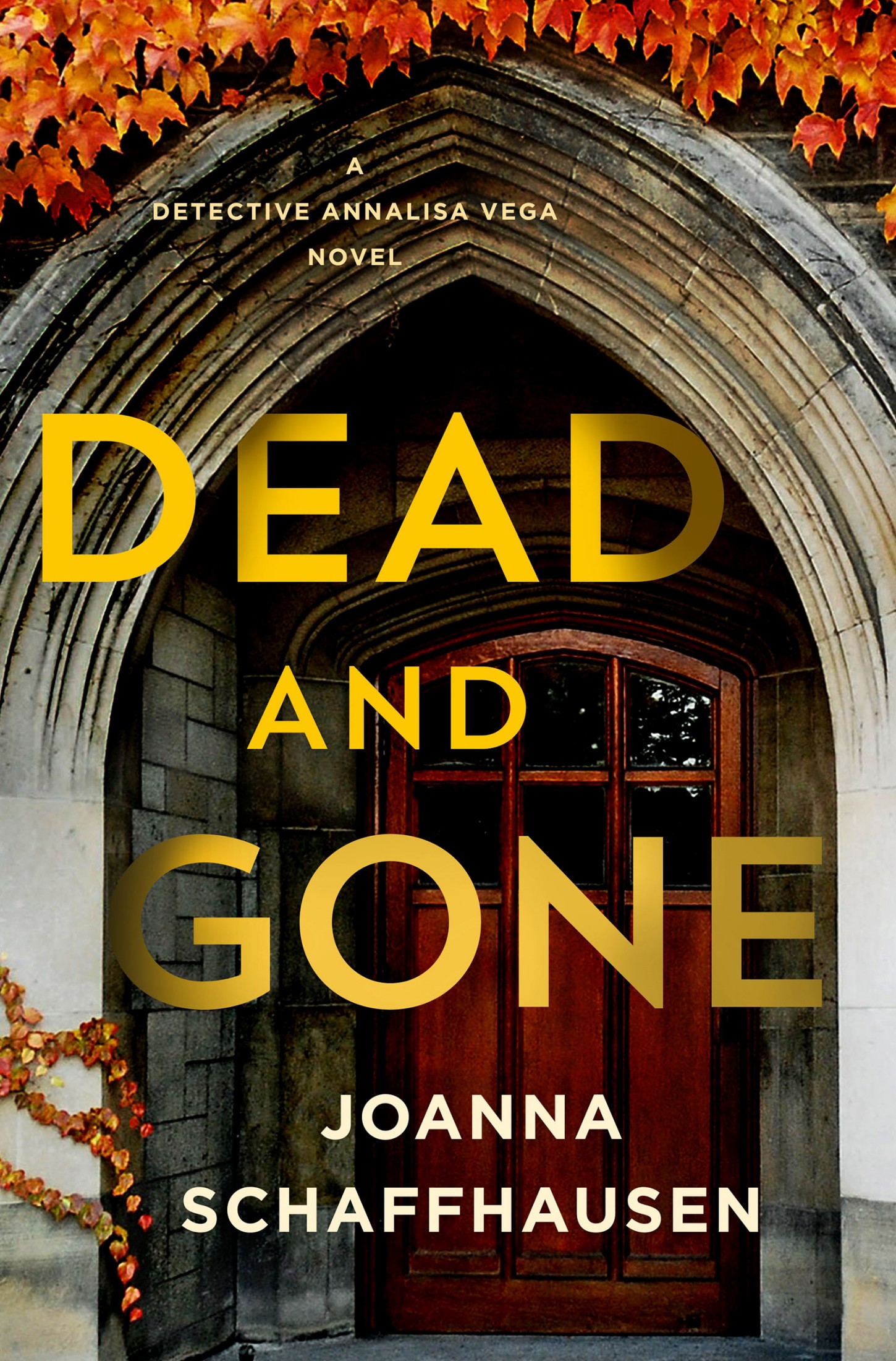 Dead and Gone: a Detective Annalisa Vega Novel
