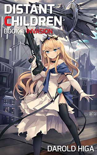 Distant Children: Book 1: Invasion
