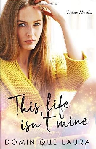 This Life Isn't Mine