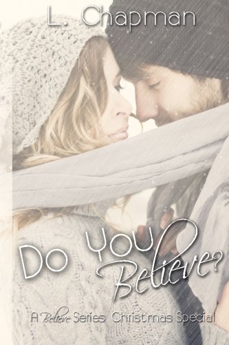 Do You Believe: Believe Series Christmas Special