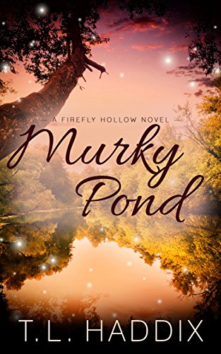 Murky Pond: Firefly Hollow, #12