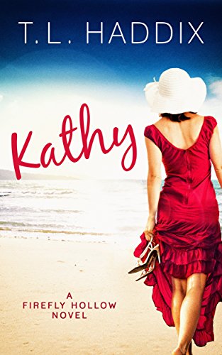 Kathy: Firefly Hollow, #10