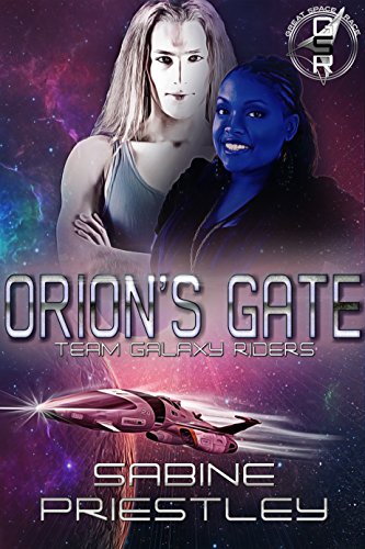 Orion's Gate - Stand Alone Novel Spanning Two SciFi Romance Series!
