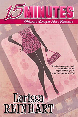 15 Minutes: Maizie Albright Star Detective Series, #1