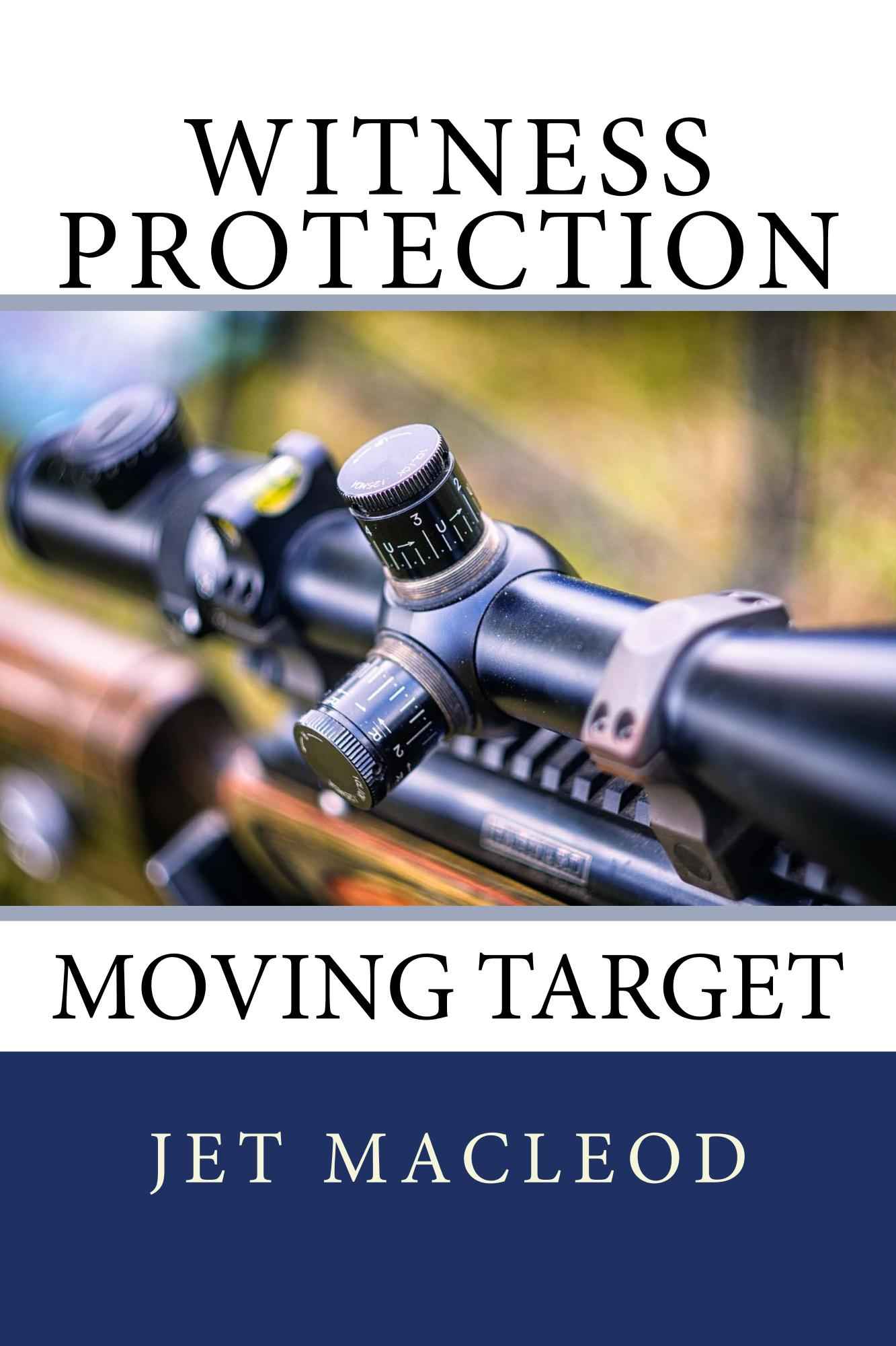 Witness Protection_Moving Target