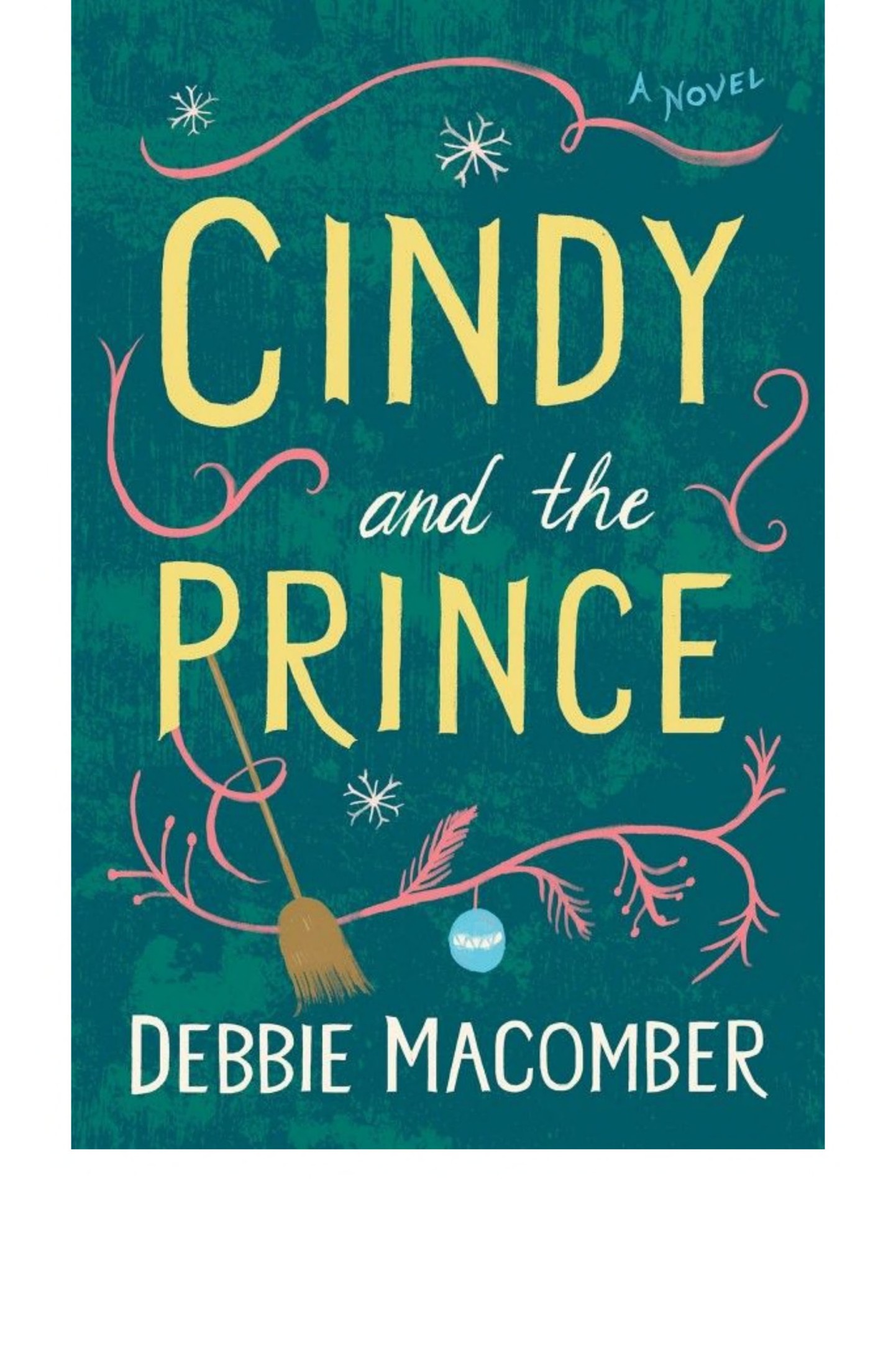 Cindy and the Prince: A Novel
