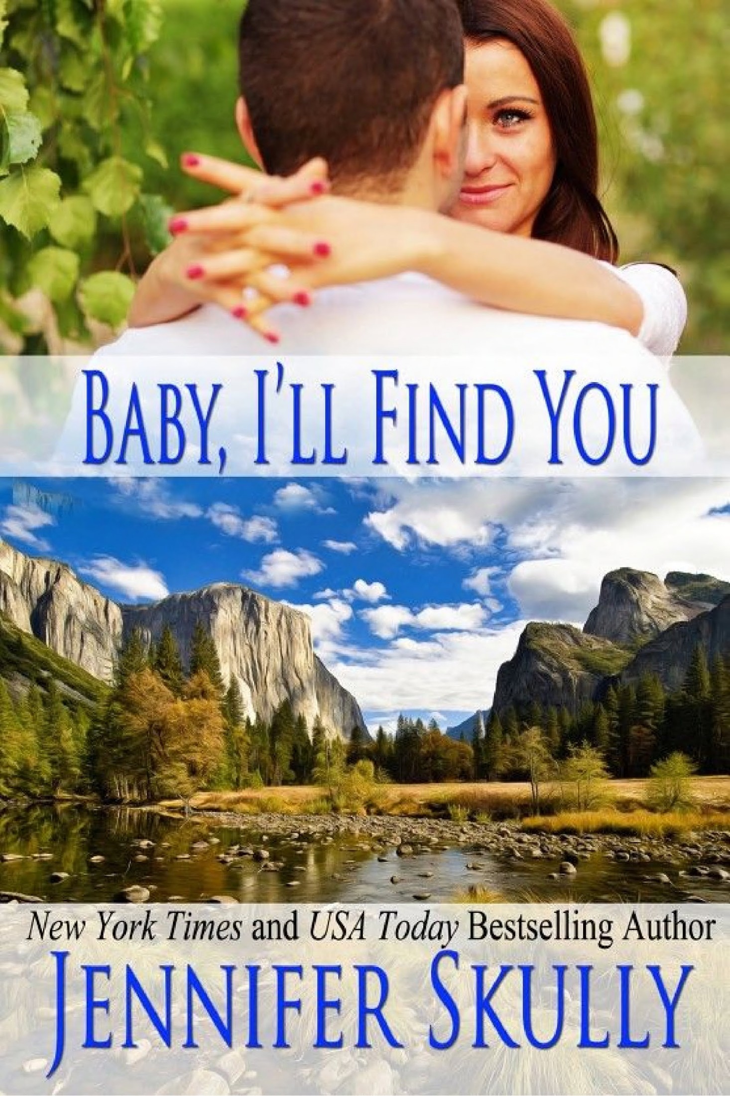 Baby, I'll Find You (A Sexy Contemporary Romance)