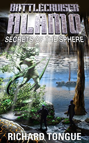 Battlecruiser Alamo: Secrets of the Sphere