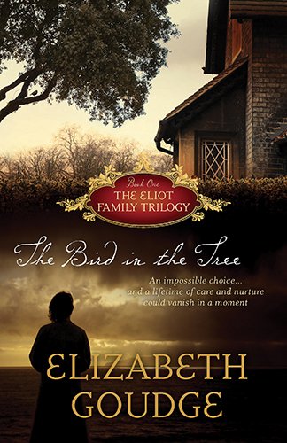 The Bird in the Tree: Book One of the Eliot Chronicles