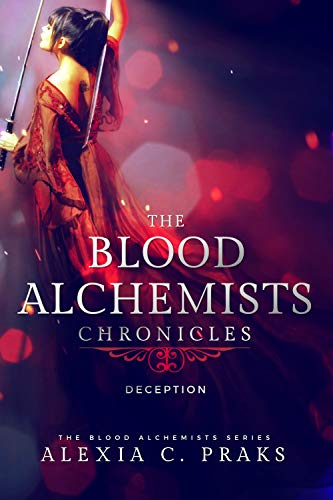 The Blood Alchemist Chronicles: An Introductory Novella