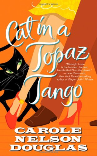 Cat in a Topaz Tango: A Midnight Louie Mystery