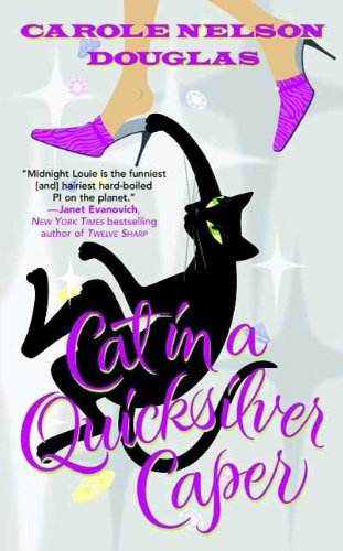 Cat in a Quicksilver Caper: A Midnight Louie Mystery