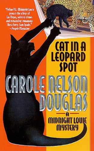 Cat in a Leopard Spot: A Midnight Louie Mystery
