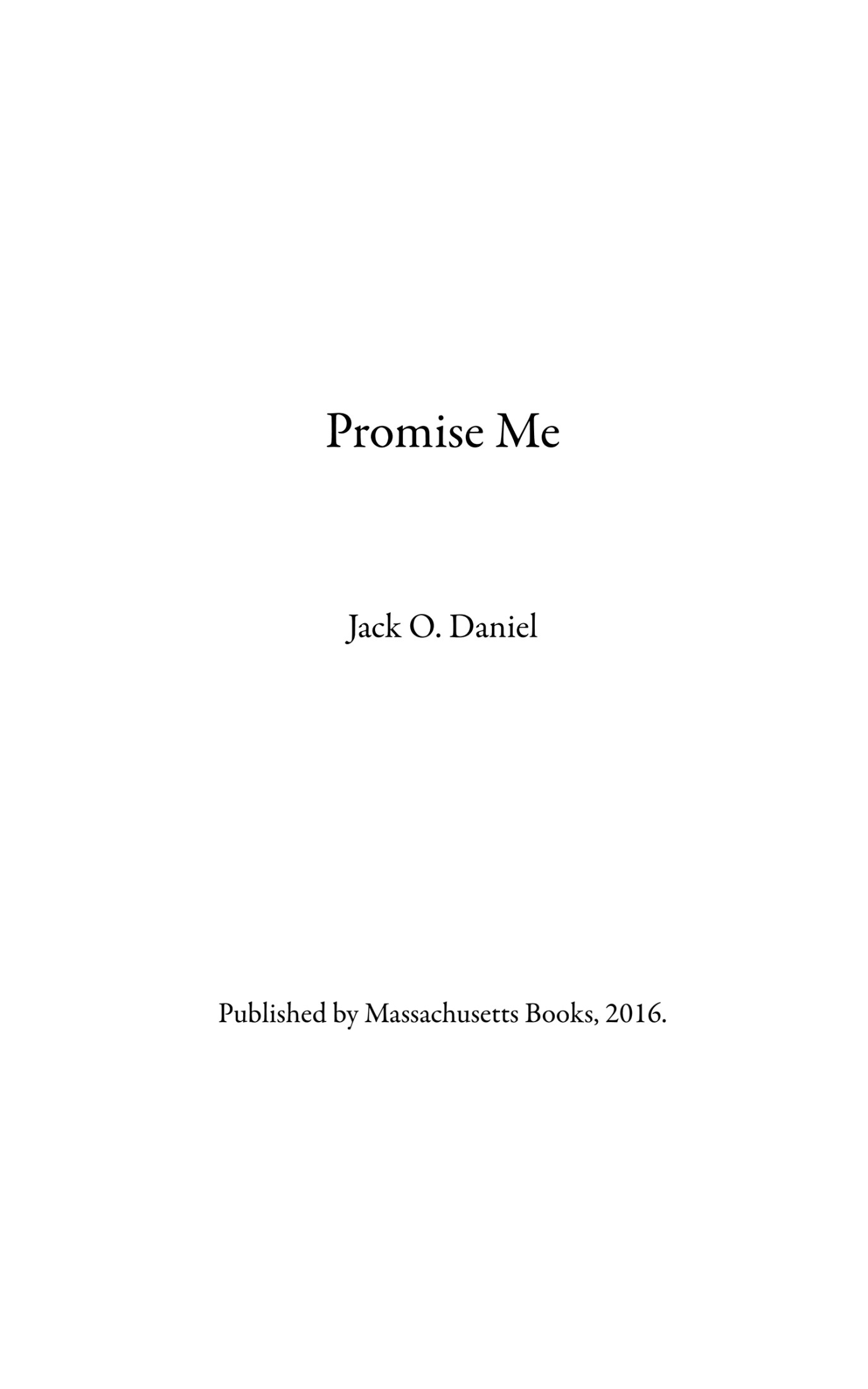 Promise Me: Till We Have Eternity in Our Hearts