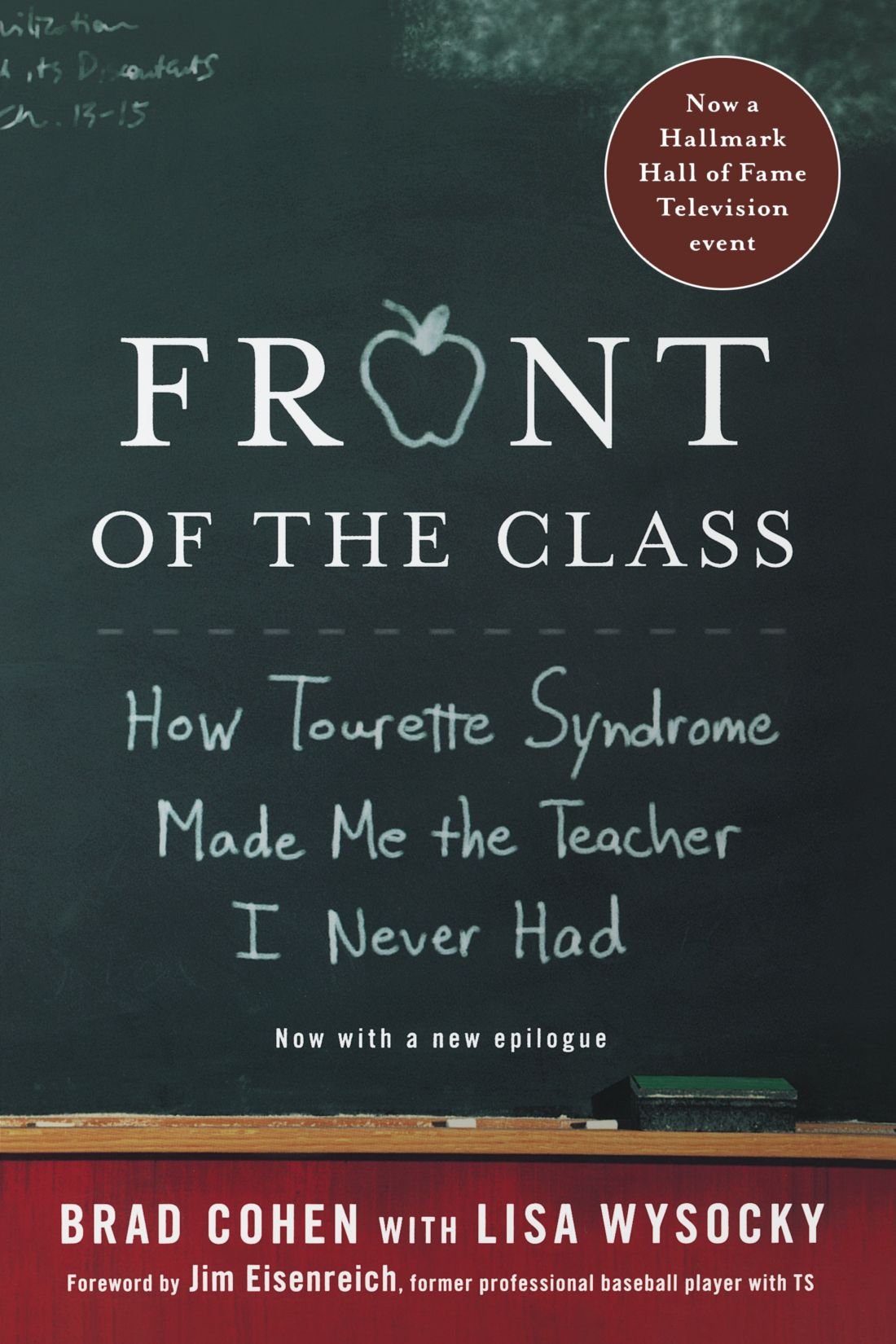 Front of the Class: How Tourette Syndrome Made Me the Teacher I Never Had