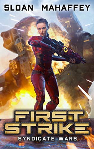 Syndicate Wars: First Strike: An Intergalactic Space Opera Adventure