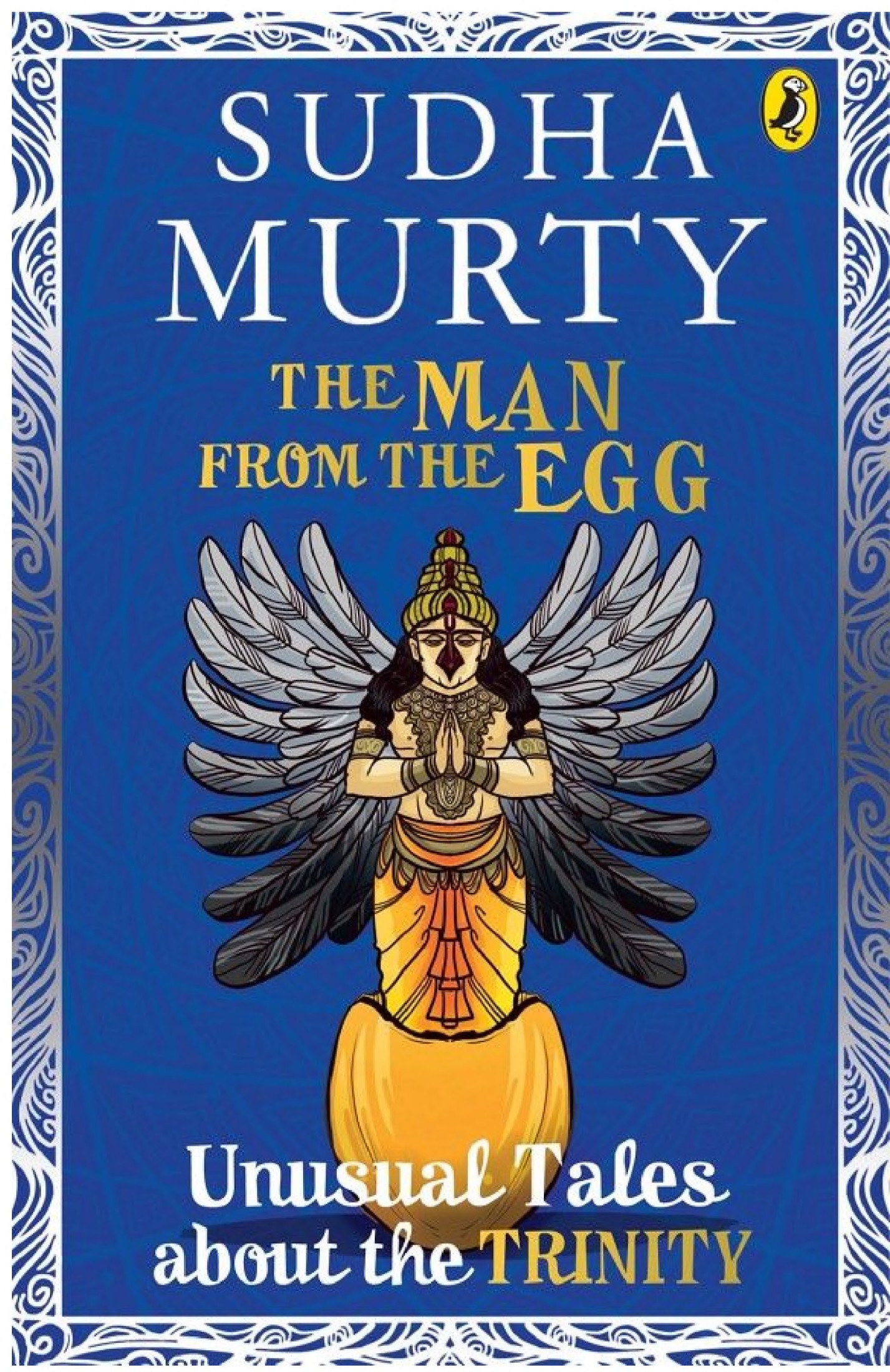 The Man From the Egg: Unusual Tales About the Trinity