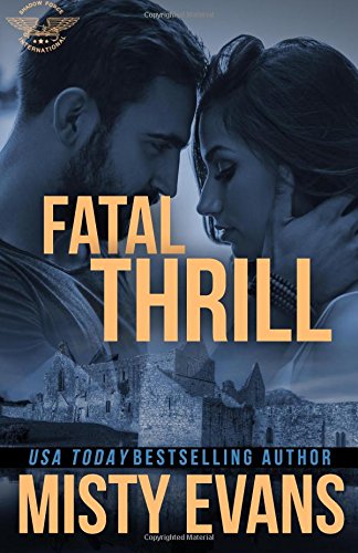 Fatal Thrill: SEALs of Shadow Force