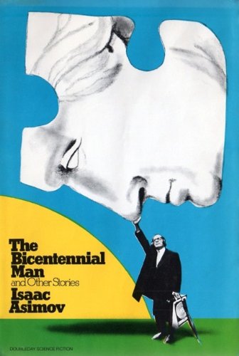 The Bicentennial Man and Other Stories