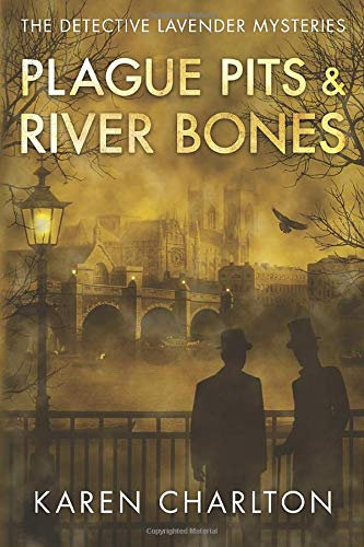 Plague Pits & River Bones