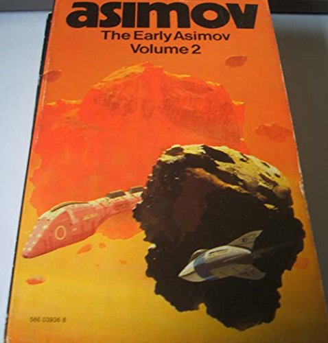 The Early Asimov: Or, Eleven Years of Trying