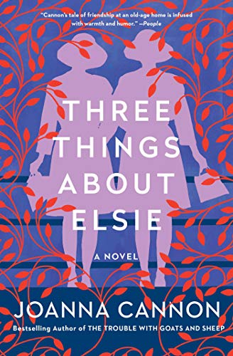Three Things About Elsie: A Richard and Judy Book Club Pick 2018