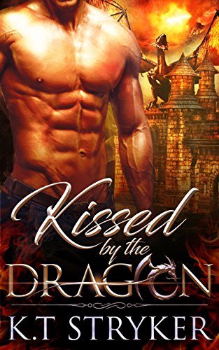 The Dragon Lords: Kissed by the Dragon