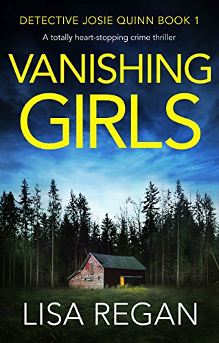 Vanishing Girls: A Totally Heart-Stopping Crime Thriller