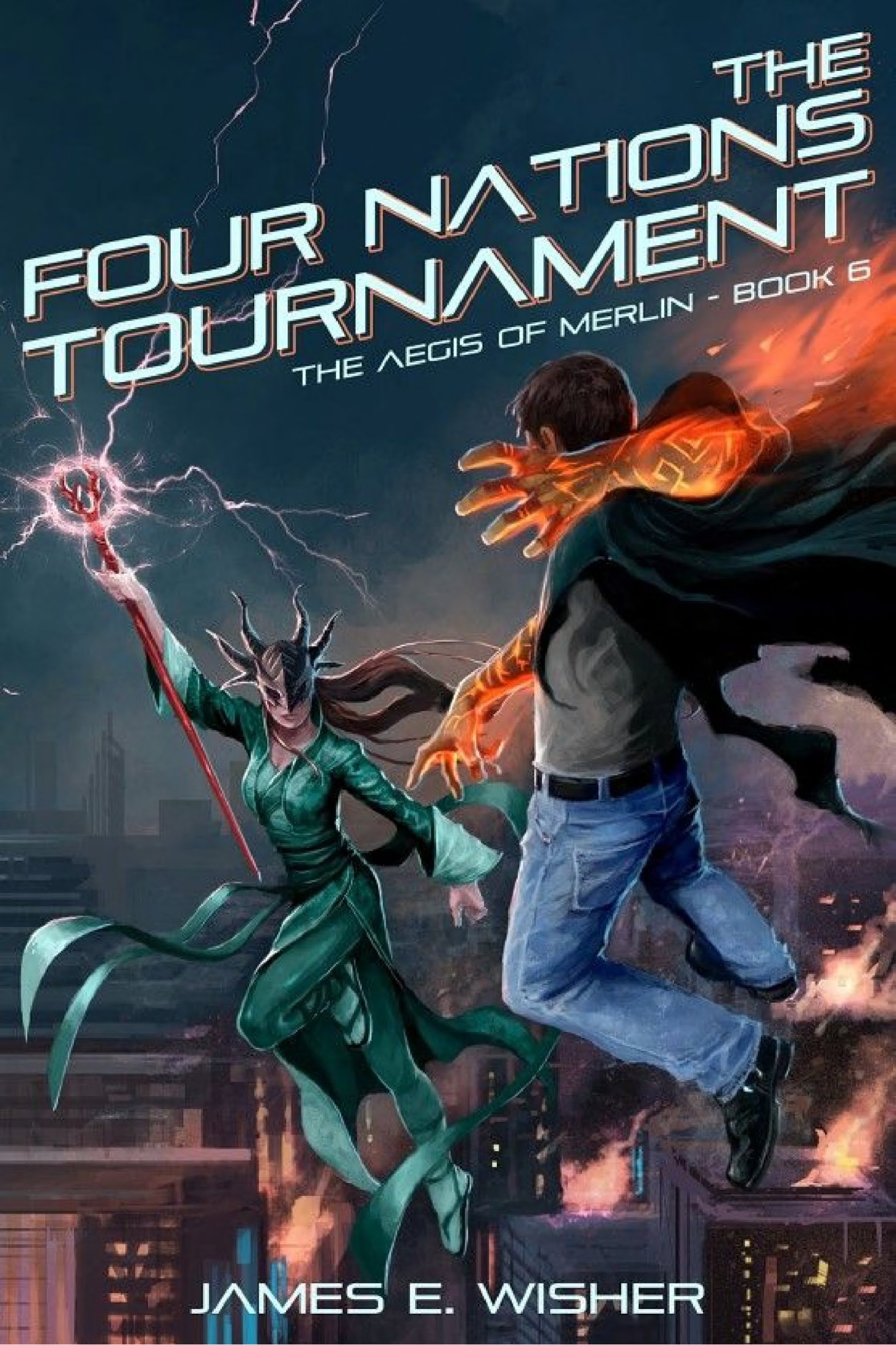The Four Nations Tournament: The Aegis of Merlin Book 6