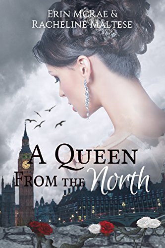 A Queen From the North: A Royal Roses Book