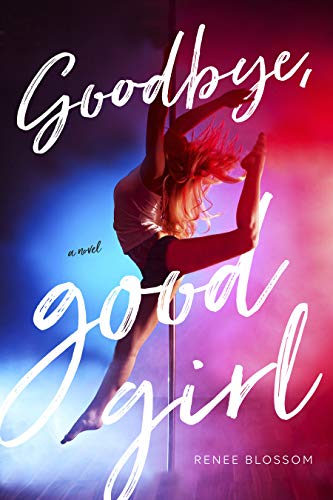 Goodbye, Good Girl