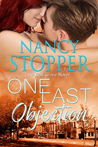 One Last Objection (Oak Grove Series Book 4)