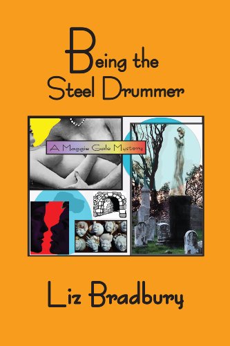Being the Steel Drummer - a Maggie Gale Mystery