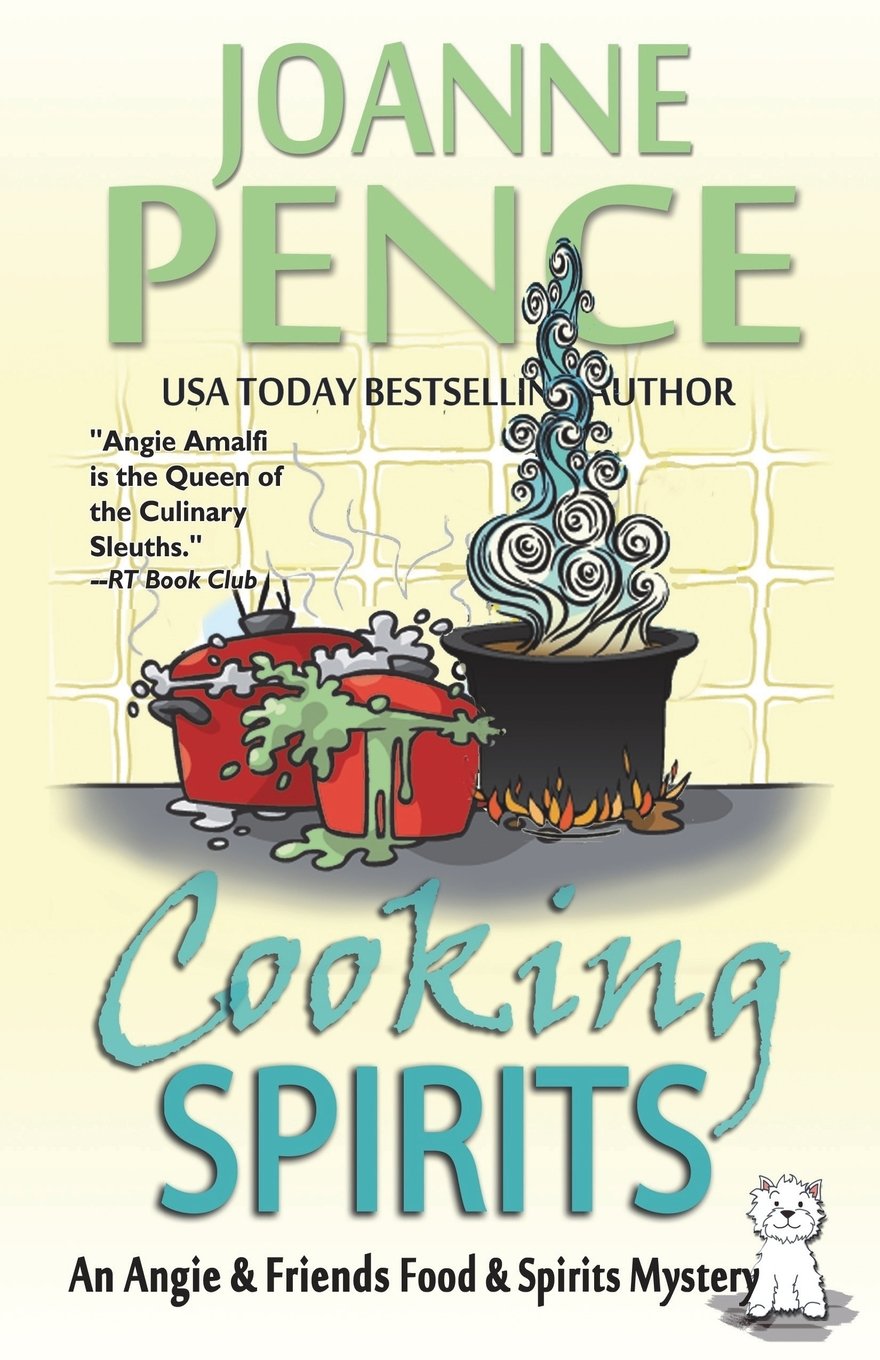 Cooking Spirits: An Angie & Friends Food & Spirits Mystery