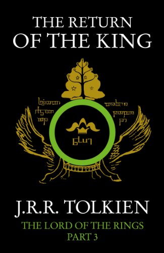 The Return of the King: Being the Third Part of the Lord of the Rings
