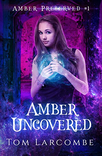 Amber Uncovered