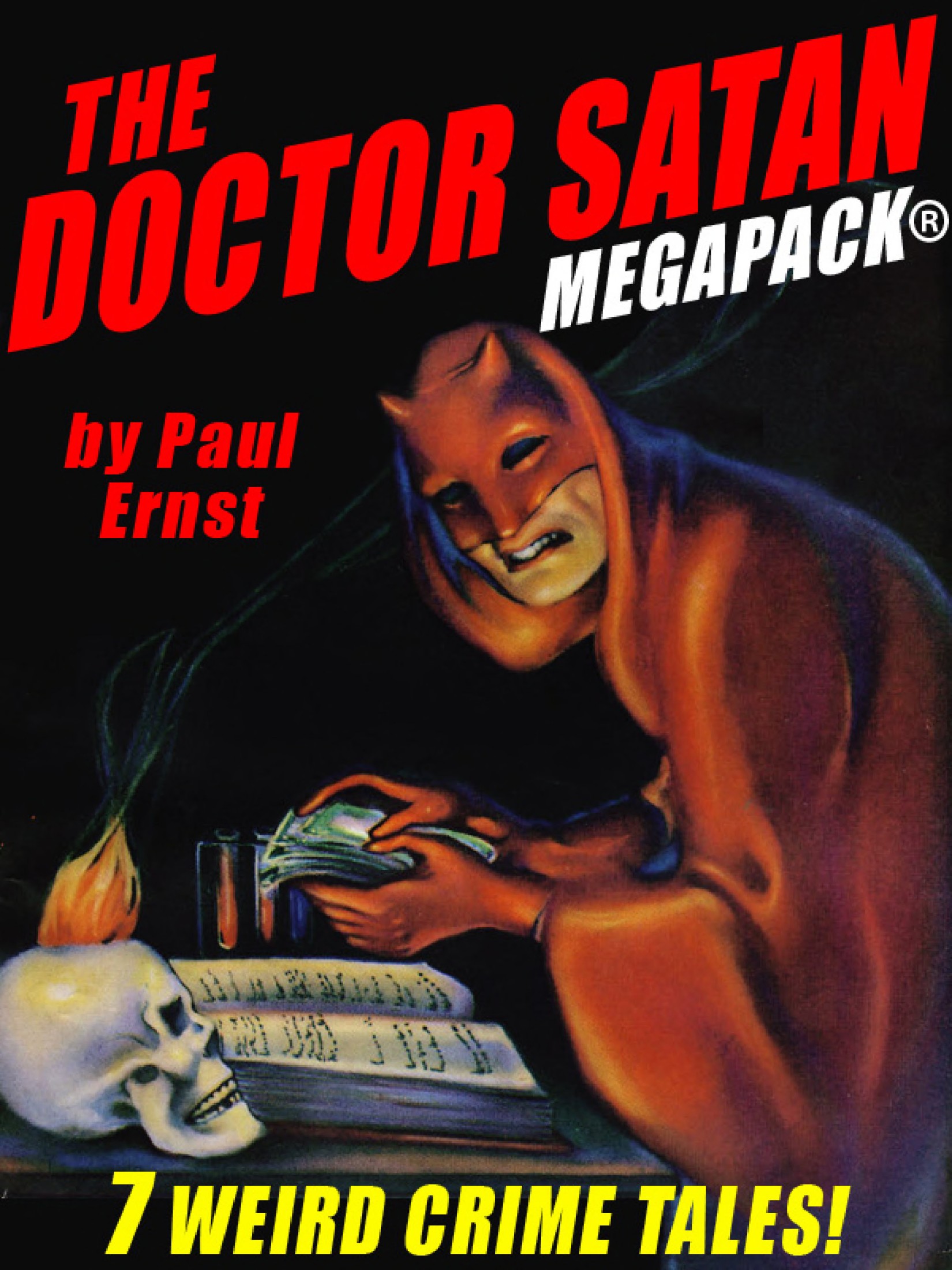 The Doctor Satan MEGAPACK®: The Complete Series From Weird Tales