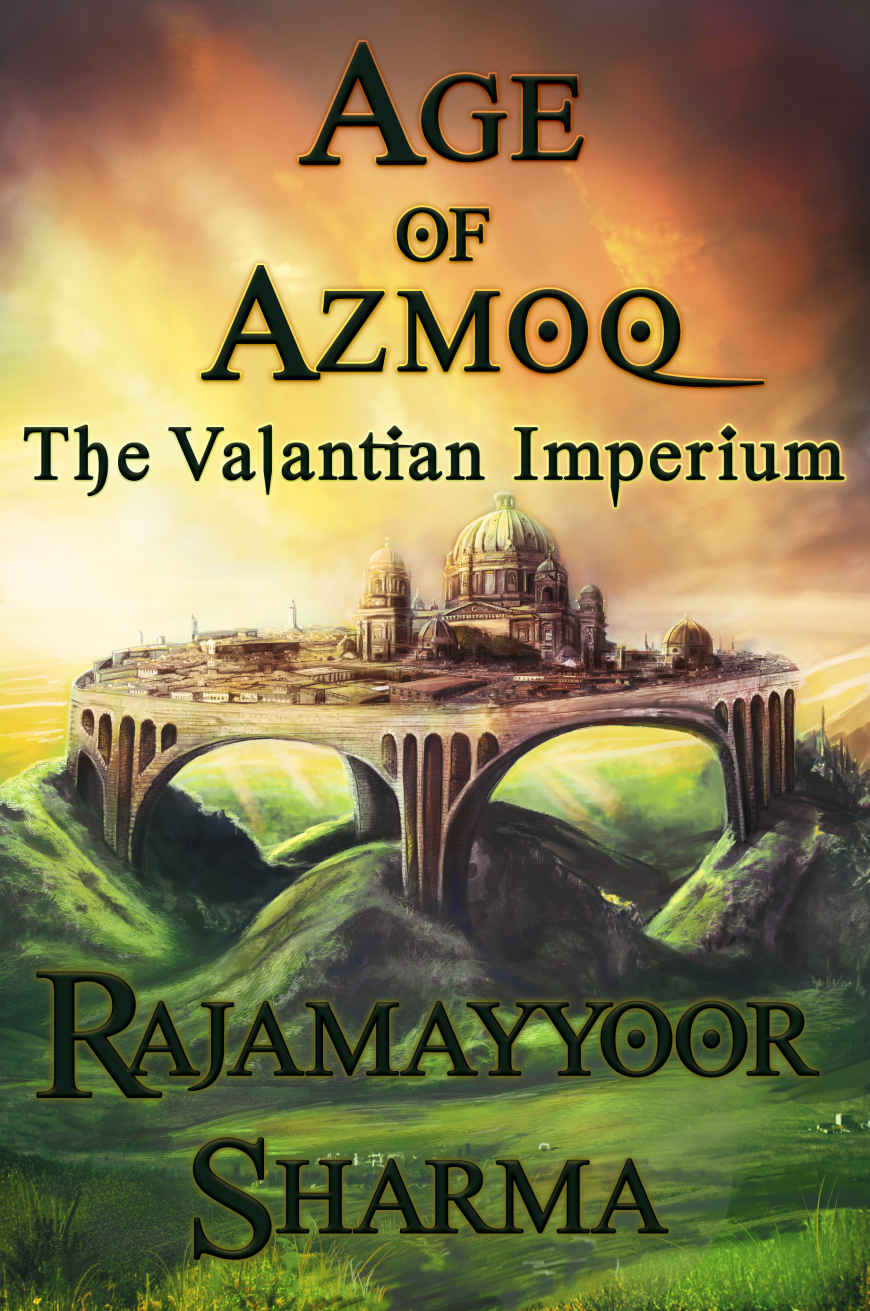Age of Azmoq_The Valantian Imperium