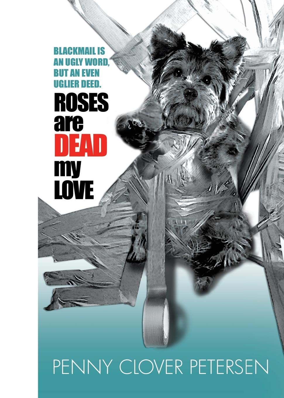 Roses Are Dead, My Love