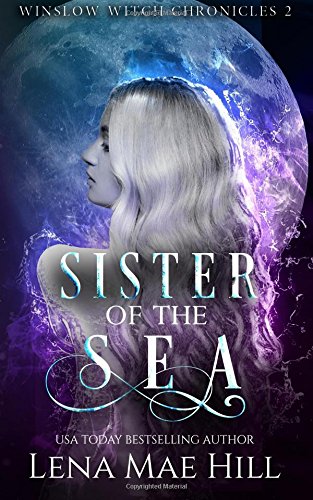 Sister of the Sea: Winslow Witch Chronicles