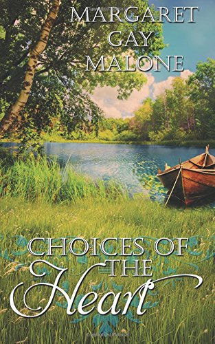 Choices of the Heart