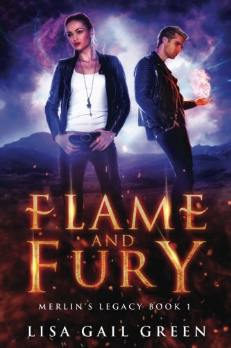 Flame and Fury: Merlin's Legacy